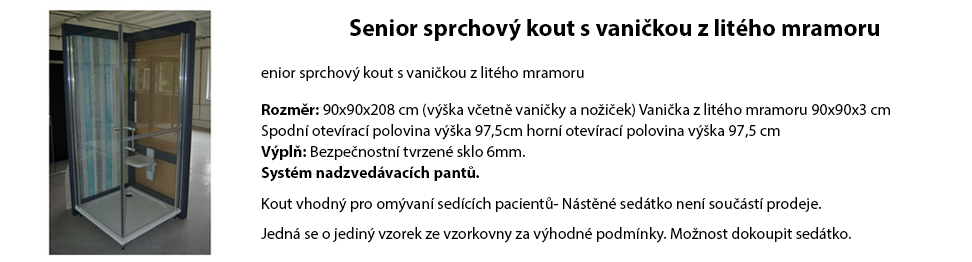 Senior sprchový kout s vaničkou z litého mramoru